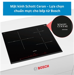 Mặt kính Schott Ceran – Lựa chọn chuẩn mực cho bếp từ Bosch
