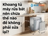 Khoang tủ máy rửa bát nên chừa thế nào để không phải sửa lại?