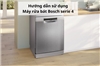 Cách sử dụng máy rửa bát Bosch Serie 4 – Hướng dẫn chi tiết