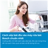 Cách xếp bát đĩa vào máy rửa bát Bosch đúng và sạch nhất