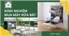 Kinh nghiệm mua máy rửa bát -Những gợi ý thực tế giúp quyết định mua dễ dàng hơn