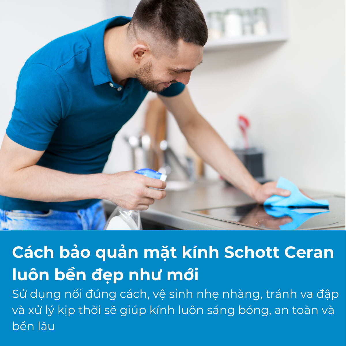 Cách bảo quản mặt kính Schott Ceran luôn bền đẹp như mới