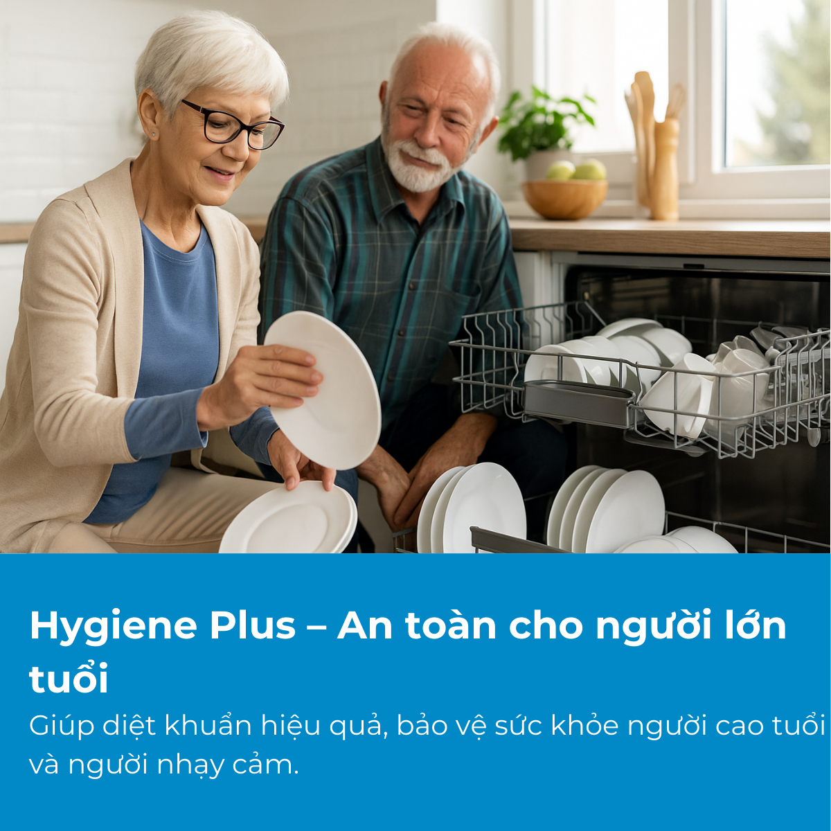 Người lớn tuổi yên tâm sử dụng bát đĩa sạch khuẩn sau mỗi lần rửa với chế độ Hygiene Plus của máy rửa bát Bosch.