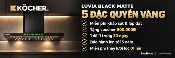 Lắp hút mùi LUVIA BLACK MATTE – Nhận 5 đặc quyền vàng
